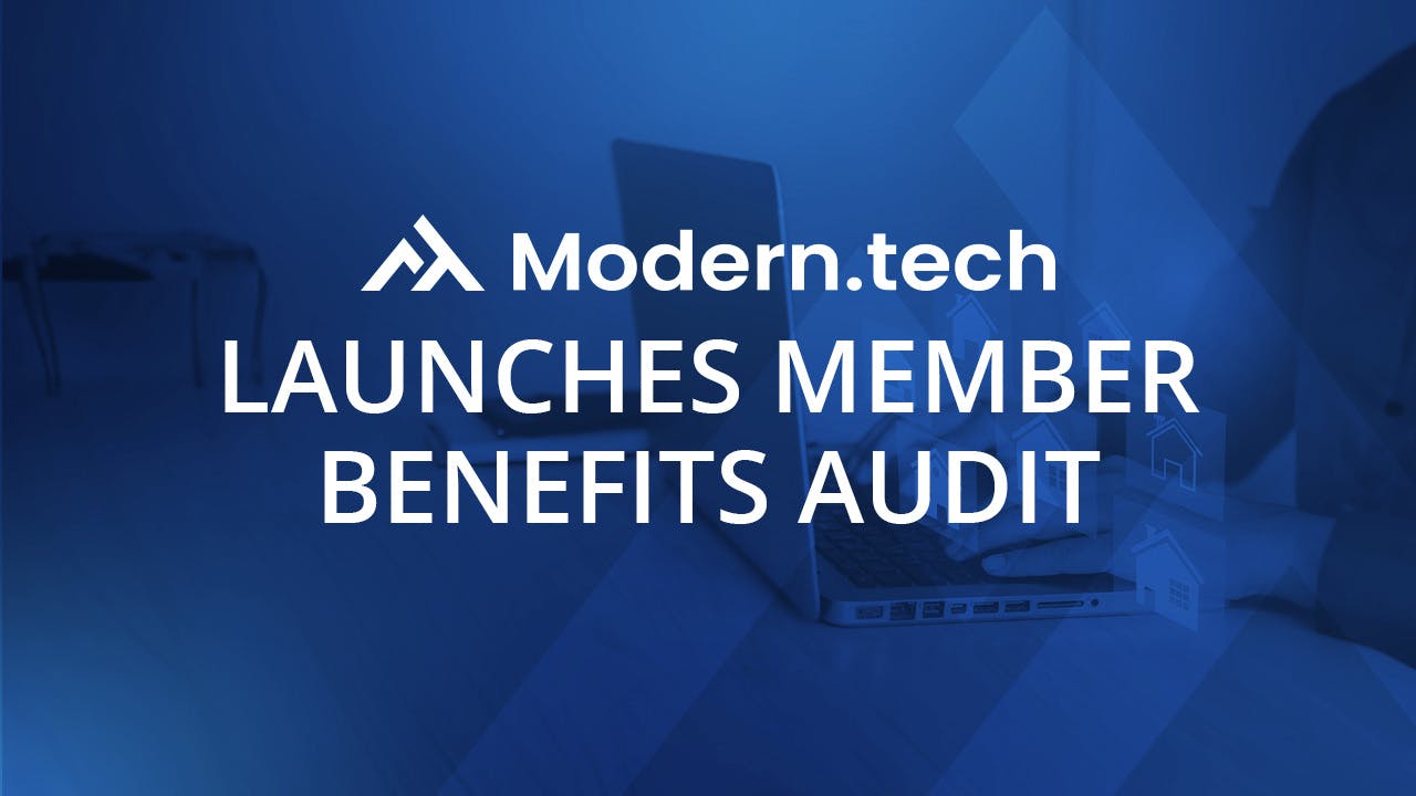 Modern.tech Launches Member Benefits Audit for MLSs and Associations2